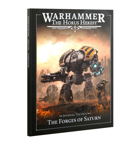 画像1: 【2025年10月4日発売予定】[ホルス・ヘレシー] ジャーナル・タクティカ：フォージ・オヴ・サターン（英語書籍）【9月21日まで会員は予約特価10%OFF】 (1)