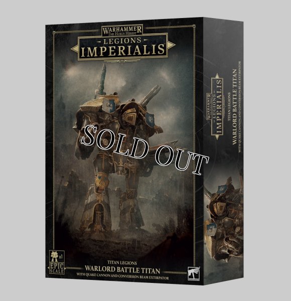 画像1: ◆取り寄せ商品◆【2026年8月22日発売予定】[レギオン・インペリアリス] ウォーロード・タイタン（クエイクキャノン＆コンバージョン・ビームエクスターペーター装備） (1)